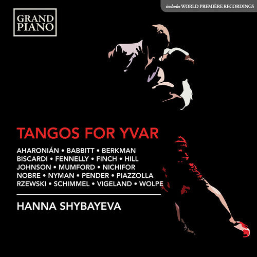 CD диск Aharonian / Shybayeva: Tangos for Yvar
CD диск Aharonian / Shybayeva: Tangos for Yvar