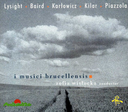 CD диск I Musici Brucellensis / Lysight / Baird / Kilar: I Musici Brucellensis
CD диск I Musici Brucellensis / Lysight / Baird / Kilar: I Musici Brucellensis