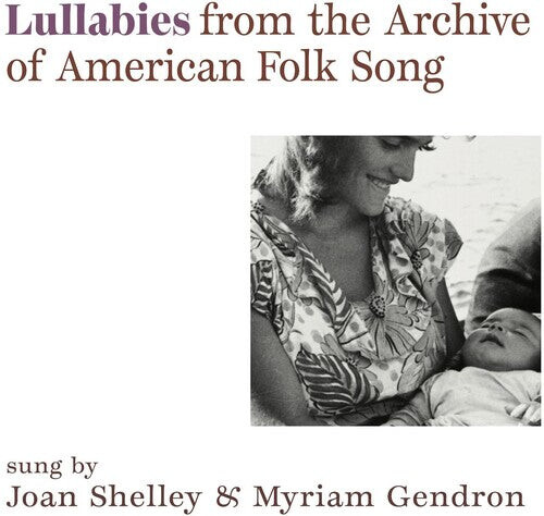 Сингл 7" Shelley, Joan / Gendron, Myriam: Lullabies From The Archive Of American Folk Song
Сингл 7" Shelley, Joan / Gendron, Myriam: Lullabies From The Archive Of American Folk Song
