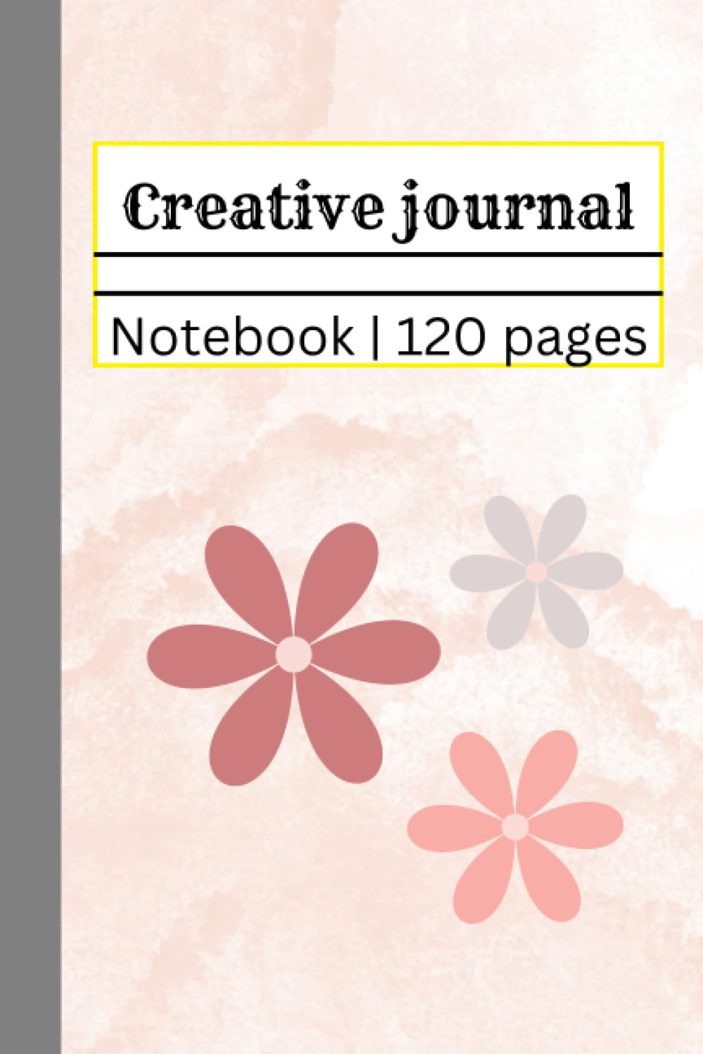 Creative Journal: Notebook|120 pages
Creative Journal: Notebook|120 pages