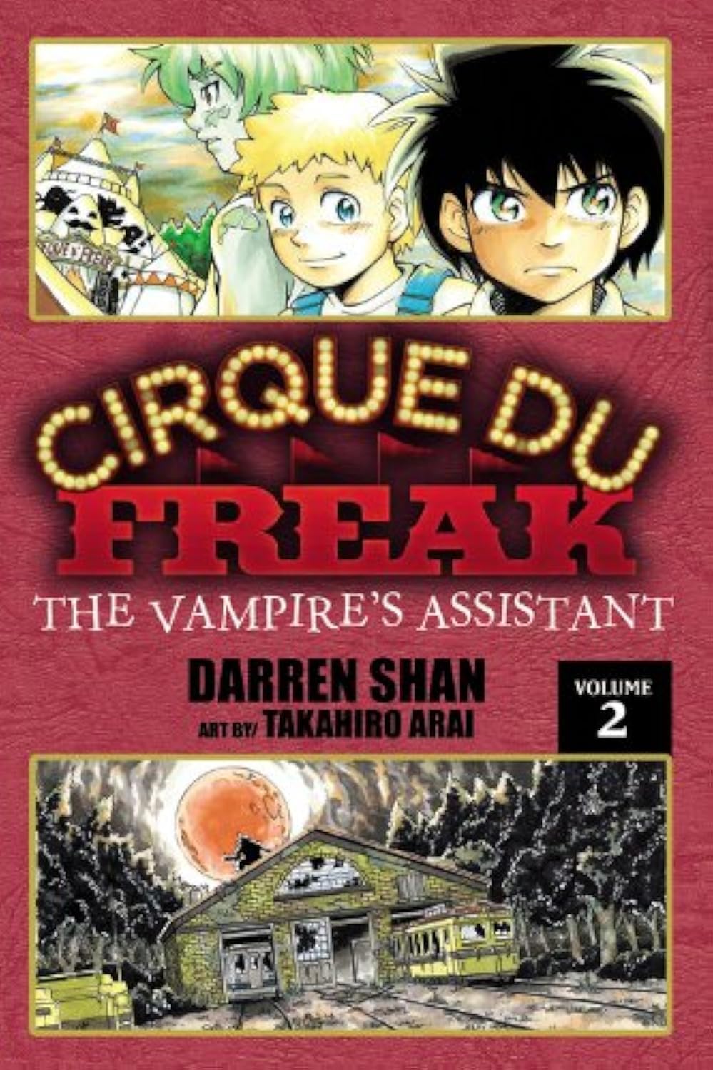 Cirque Du Freak: The Manga, Vol. 2: The Vampire's Assistant (Yen Press)
Cirque Du Freak: The Manga, Vol. 2: The Vampire's Assistant (Yen Press)