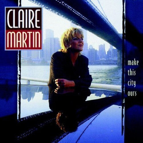 CD диск Martin, Claire: Make This City Ours
CD диск Martin, Claire: Make This City Ours