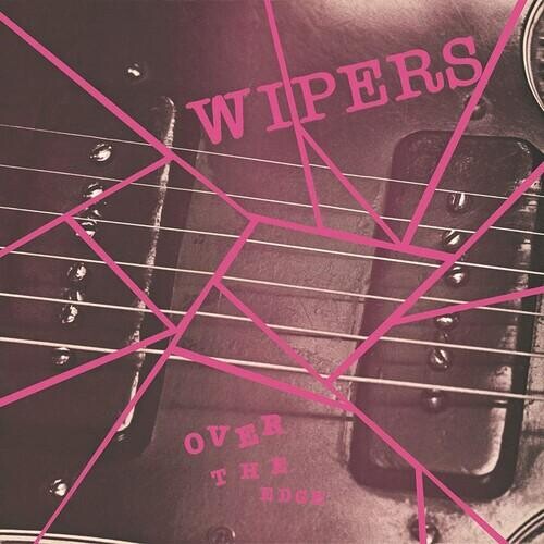 Виниловая пластинка Wipers - Over The Edge
Виниловая пластинка Wipers - Over The Edge