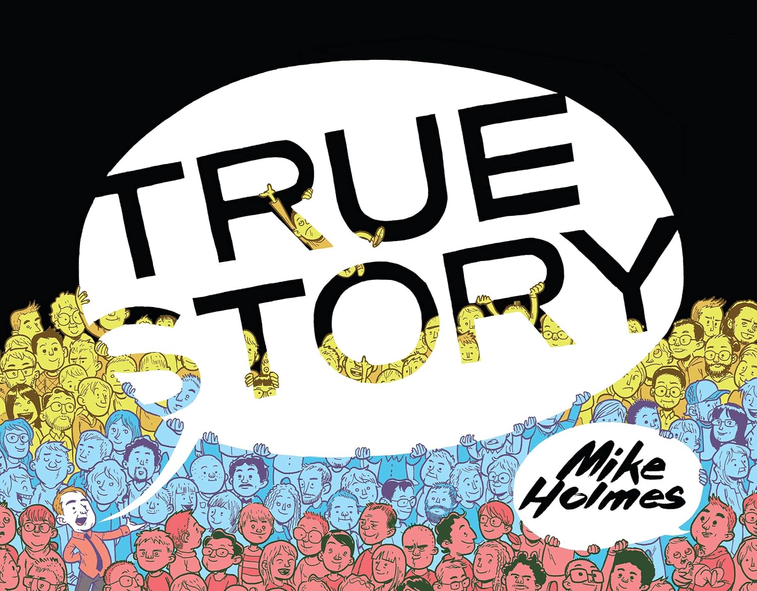 True Story (Invisible Publishing)
True Story (Invisible Publishing)