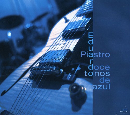 CD диск Mancini / Santella / Eduardo Piastro Jazz Quartet: Twelve Tones of Blue
CD диск Mancini / Santella / Eduardo Piastro Jazz Quartet: Twelve Tones of Blue