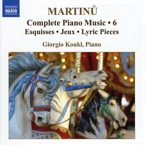 CD диск Martinu / Koukl: Complete Piano Music 6 
CD диск Martinu / Koukl: Complete Piano Music 6