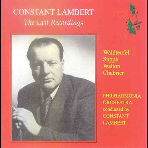 CD диск Lambert / Waldteufel / Suppe / Walton / Chabrier: Last Recordings: Constant Lambert
CD диск Lambert / Waldteufel / Suppe / Walton / Chabrier: Last Recordings: Constant Lambert