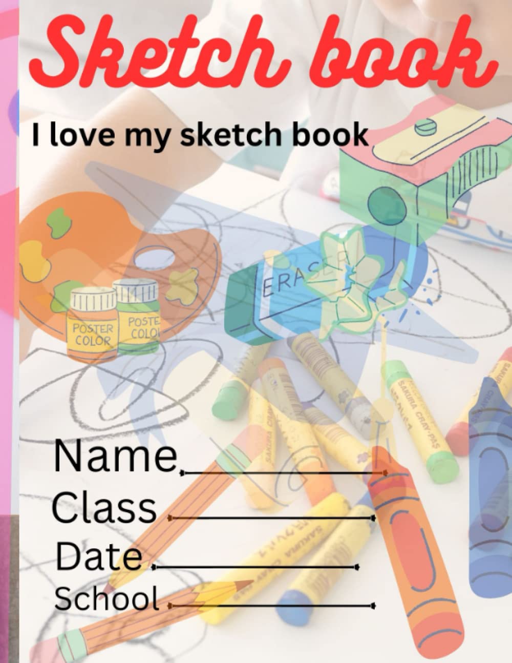 Sketch book: Sketch book for kids, drawing books for artist, sketch pad (Independently published)
Sketch book: Sketch book for kids, drawing books for artist, sketch pad (Independently published)