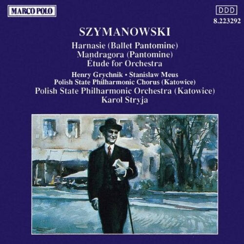 CD диск Szymanowski: Harnasie / Mandragora / Etude
CD диск Szymanowski: Harnasie / Mandragora / Etude