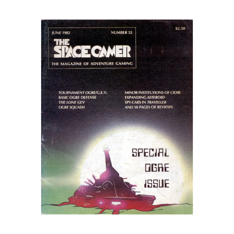 Журнал #52 "Ogre Squash, Lone G.E.V., Expanding Asteroid", Space Gamer Magazine (Various Publishers)
Журнал #52 "Ogre Squash, Lone G.E.V., Expanding Asteroid", Space Gamer Magazine (Various Publishers)