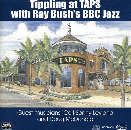 CD диск Bush, Ray's BBC Jazz: Tippling At Taps
CD диск Bush, Ray's BBC Jazz: Tippling At Taps