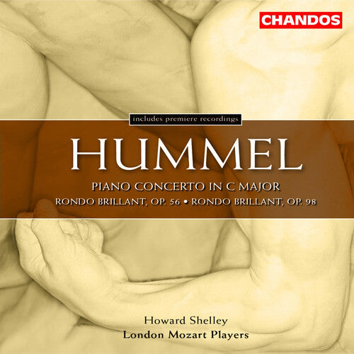 CD диск Hummel / Shelley / London Mozart Players: Concerto in C / Rondo Brilliant Op 56 & Op 98
CD диск Hummel / Shelley / London Mozart Players: Concerto in C / Rondo Brilliant Op 56 & Op 98