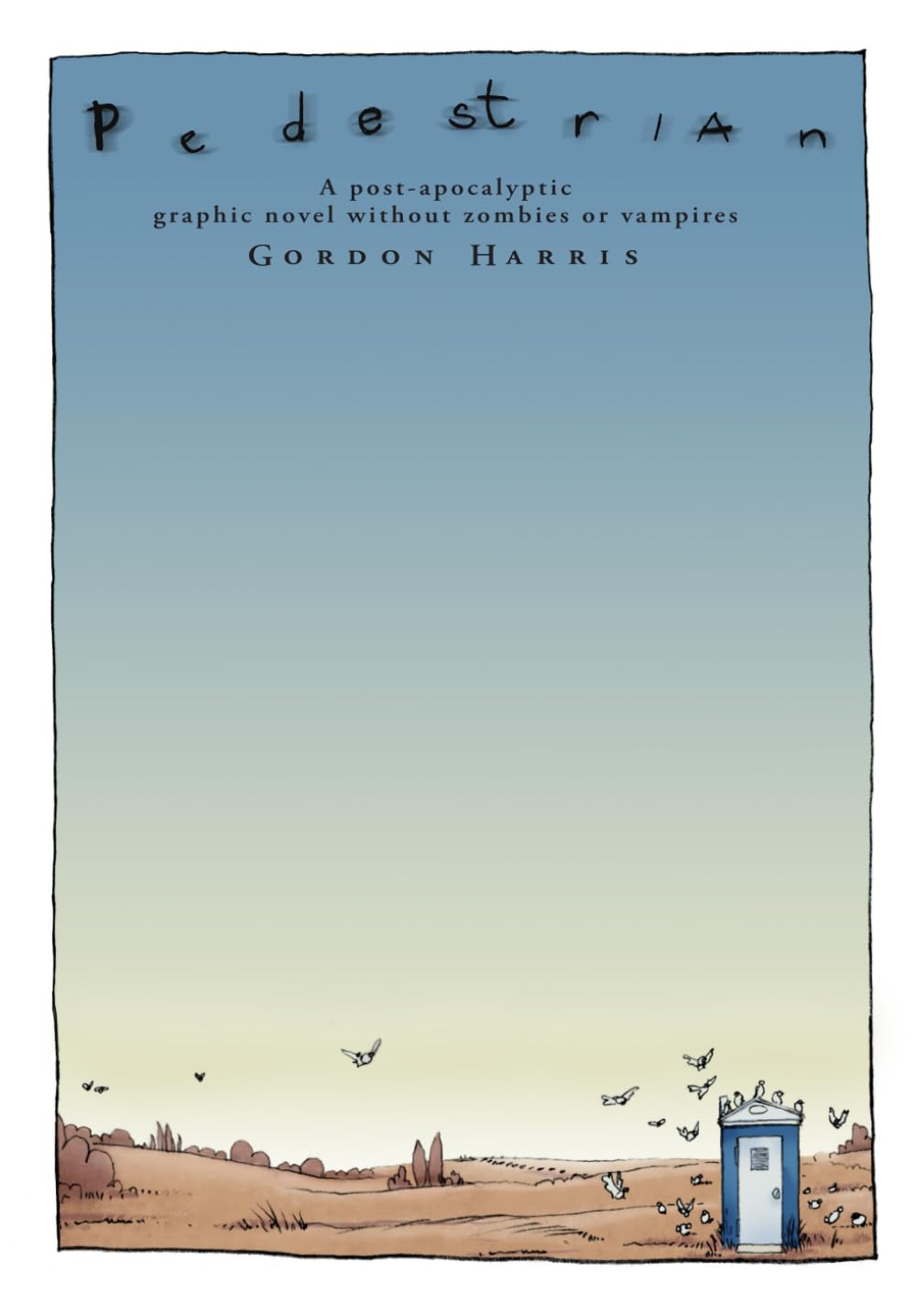 Pedestrian (Independently published)
Pedestrian (Independently published)