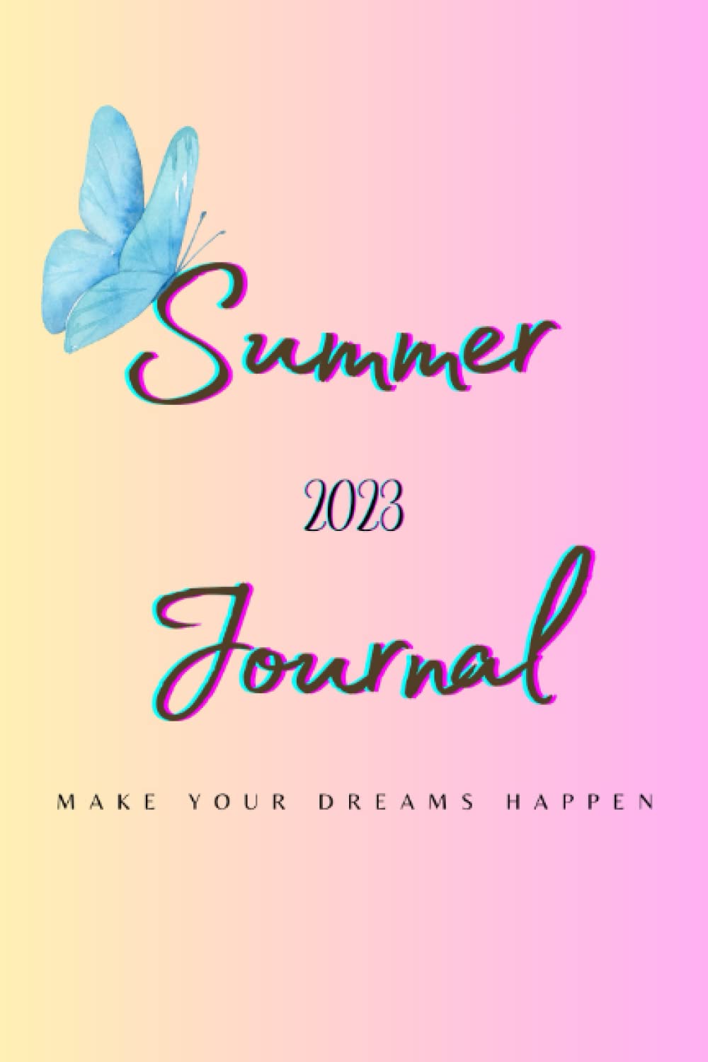 Summer of 2023: A journal (Independently published)
Summer of 2023: A journal (Independently published)
