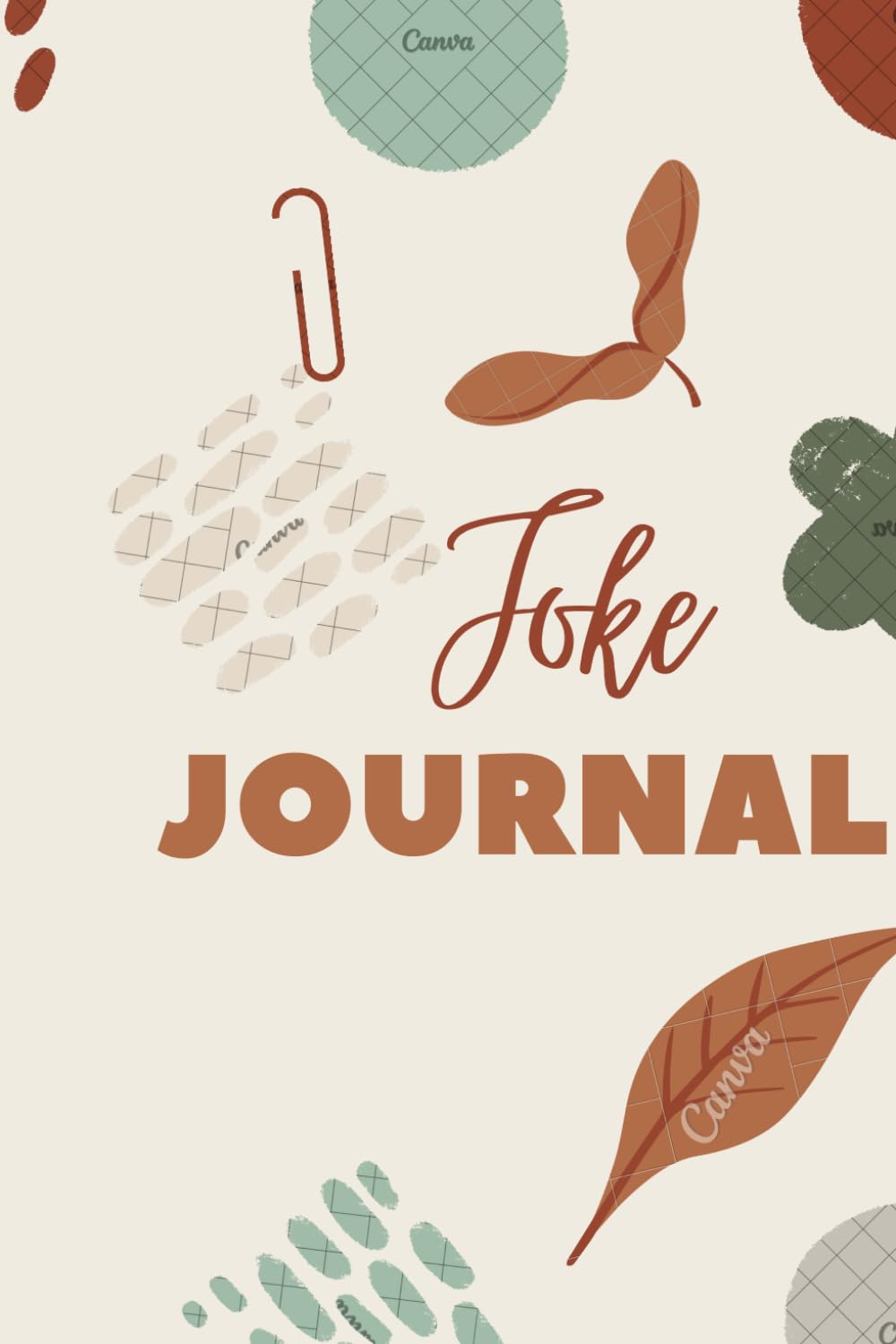 Joke Journal: 6*9 INCH 120 PAGES (Independently published)
Joke Journal: 6*9 INCH 120 PAGES (Independently published)