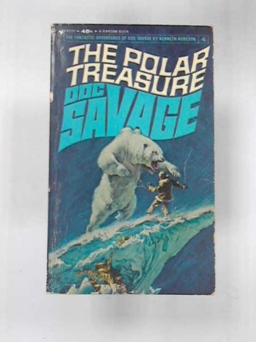 Doc Savage: The Polar Treasure - E3015, Volume 4 (Bantam)
Doc Savage: The Polar Treasure - E3015, Volume 4 (Bantam)