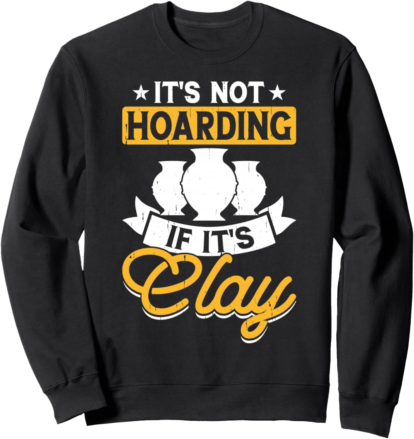 Это не накопительство, если это толстовка из глины Funny Pottery Maker Gift Clay Ceramic Potter, черный
Это не накопительство, если это толстовка из глины Funny Pottery Maker Gift Clay Ceramic Potter, черный