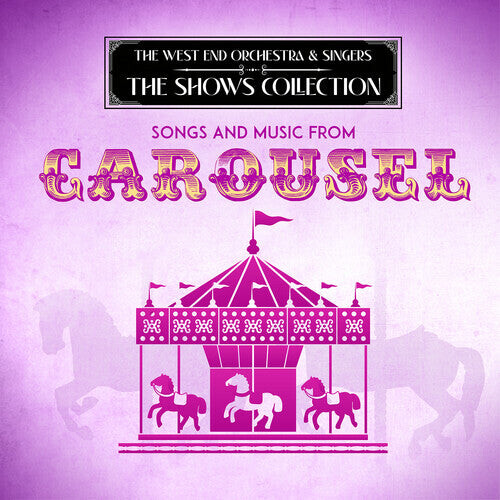 CD диск West End Orchestra & Singers: Songs and Music from Carousel
CD диск West End Orchestra & Singers: Songs and Music from Carousel