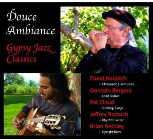 CD диск Naiditch, David: Douce Ambiance: Gypsy Jazz Classics
CD диск Naiditch, David: Douce Ambiance: Gypsy Jazz Classics