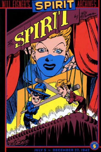 Spirit Archives 5 (The Spirit Archives) (DC Comics)
Spirit Archives 5 (The Spirit Archives) (DC Comics)