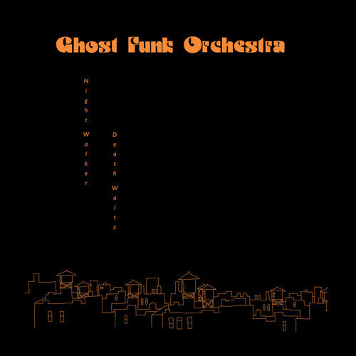 CD диск Ghost Funk Orchestra: Night Walker / Death Waltz 
CD диск Ghost Funk Orchestra: Night Walker / Death Waltz
