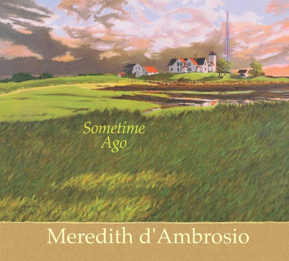 Диск CD Sometime Ago - Meredith d'Ambrosio
Диск CD Sometime Ago - Meredith d'Ambrosio