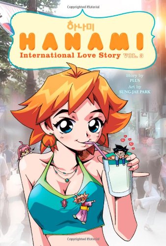 Hanami International Love Story Volume 3 (Dark Horse)
Hanami International Love Story Volume 3 (Dark Horse)
