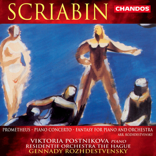CD диск Scriabin / Postnikova / Rozhdestvensky: Prometheus Op 60 / Piano Cto in F Sharp minor
CD диск Scriabin / Postnikova / Rozhdestvensky: Prometheus Op 60 / Piano Cto in F Sharp minor
