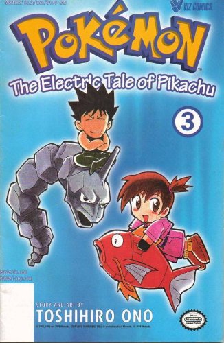 Pokemon The Electric Tale of Pikachu #3 Comic (The Electric Tale of Pikachu) (Viz Comics for Nintendo)
Pokemon The Electric Tale of Pikachu #3 Comic (The Electric Tale of Pikachu) (Viz Comics for Nintendo)