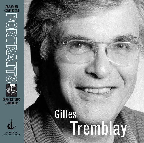CD диск Tremblay, Gilles: Gilles Tremblay Portrait
CD диск Tremblay, Gilles: Gilles Tremblay Portrait