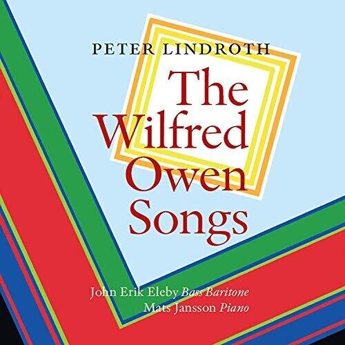 CD диск Lindroth / Eleby / Asahara: Wilfred Owen Songs
CD диск Lindroth / Eleby / Asahara: Wilfred Owen Songs