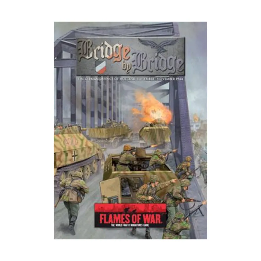 Мост за мостом – немецкая оборона Голландии, сентябрь – ноябрь 1944 г., Flames of War - WWII - Core Rules & Assorted
Мост за мостом – немецкая оборона Голландии, сентябрь – ноябрь 1944 г., Flames of War - WWII - Core Rules & Assorted