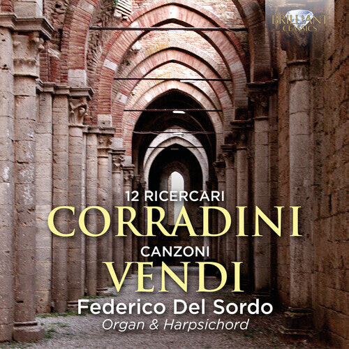 CD диск Corradini / Sordo: 12 Ricercari / Canzoni
CD диск Corradini / Sordo: 12 Ricercari / Canzoni