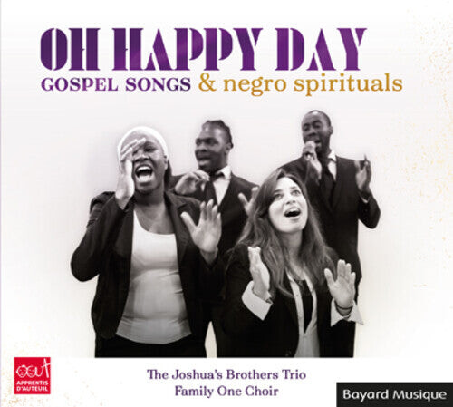 CD диск Joshua's Brothers Trio / Family One Choir: Oh Happy Day
CD диск Joshua's Brothers Trio / Family One Choir: Oh Happy Day