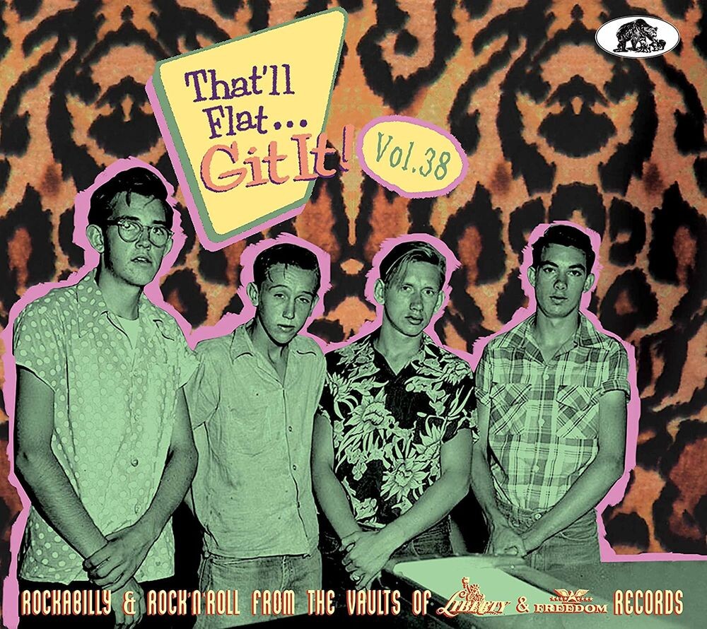 Диск CD That'll Flat Git It! Vol. 38: Rockabilly & Rock 'n' Roll From The Vaults Of Liberty & Freedom Records - Various Artists
Диск CD That'll Flat Git It! Vol. 38: Rockabilly & Rock 'n' Roll From The Vaults Of Liberty & Freedom Records - Various Artists
