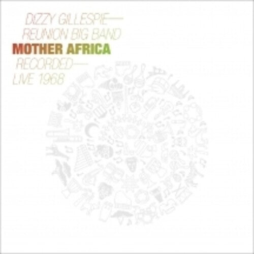 Виниловая пластинка Dizzy Gillespie Reunion Band: Mother Africa: Live 1968
Виниловая пластинка Dizzy Gillespie Reunion Band: Mother Africa: Live 1968