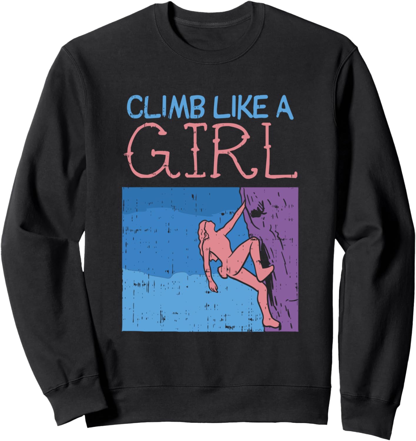 Толстовка для альпинизма Climb Like A Girl Climber Distressed Climb Mountain Climbing, черная Fresan Outdoor Sport Bouldering Rock Climbing Girl
Толстовка для альпинизма Climb Like A Girl Climber Distressed Climb Mountain Climbing, черная Fresan Outdoor Sport Bouldering Rock Climbing Girl