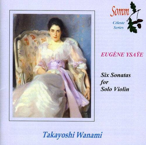 CD диск Ysaye / Wanami: Six Sonatas for Solo Violin Op 27
CD диск Ysaye / Wanami: Six Sonatas for Solo Violin Op 27