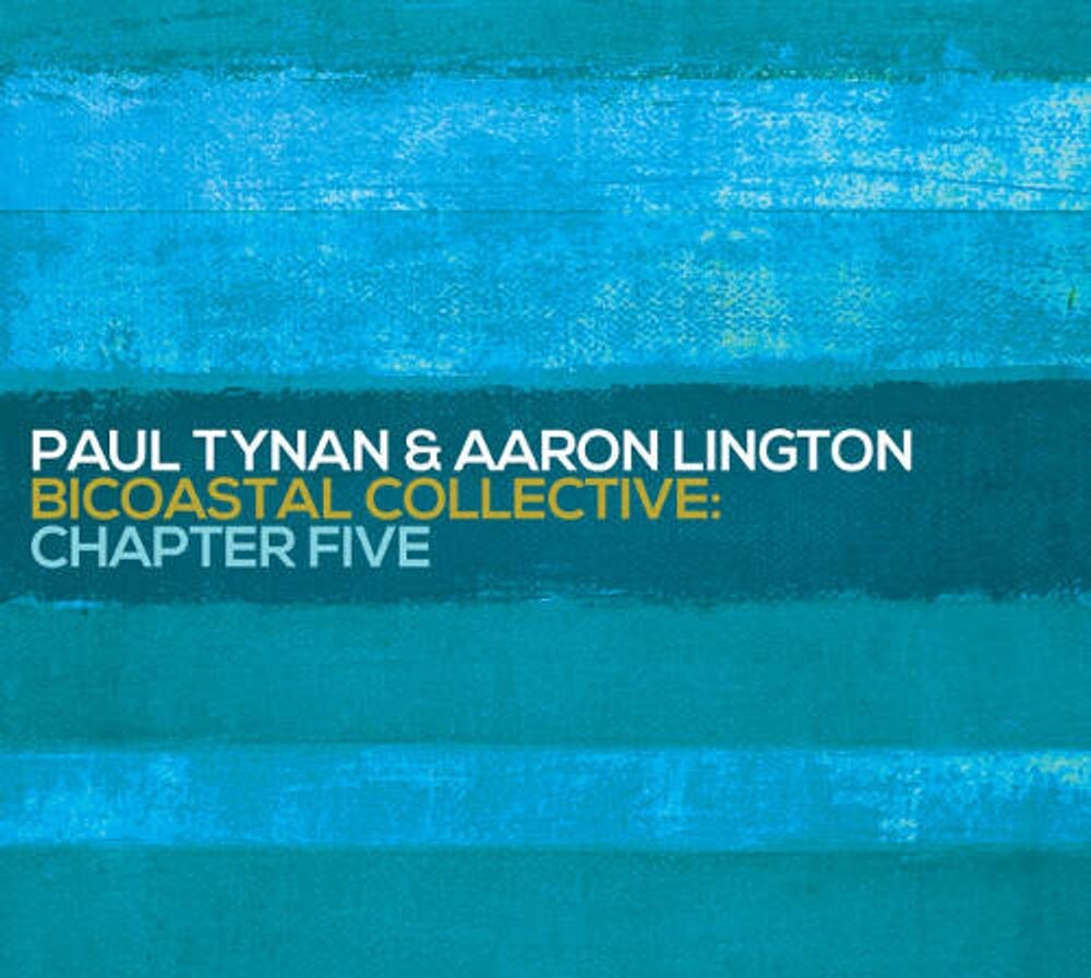 Диск CD Bicoastal Collective: Chapter Five - Paul Tynan, Aaron Lington
Диск CD Bicoastal Collective: Chapter Five - Paul Tynan, Aaron Lington
