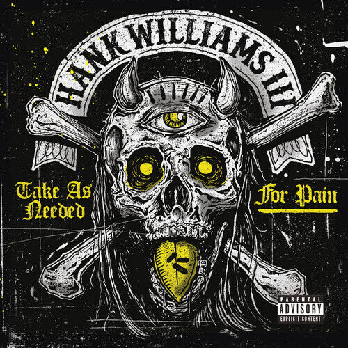CD диск Williams III, Hank: Take As Needed For Pain 
CD диск Williams III, Hank: Take As Needed For Pain