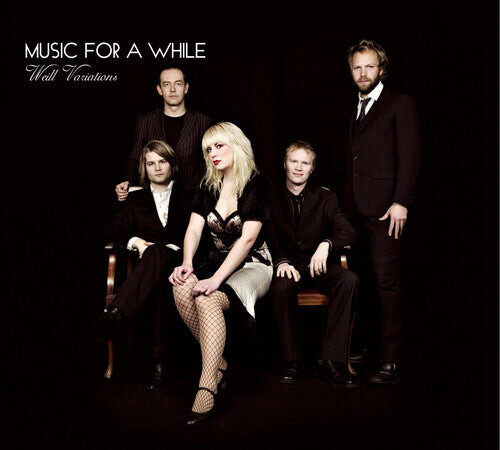 CD диск Music for a While: Weill Variations
CD диск Music for a While: Weill Variations