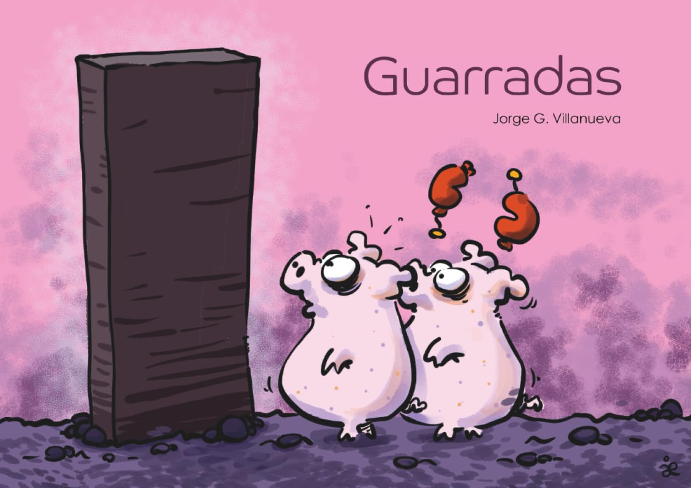 Guarradas (Spanish Edition) (Independently published)
Guarradas (Spanish Edition) (Independently published)