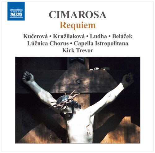 CD диск Cimarosa / Cappella Istropolitana / Trevor: Requiem in G minor
CD диск Cimarosa / Cappella Istropolitana / Trevor: Requiem in G minor