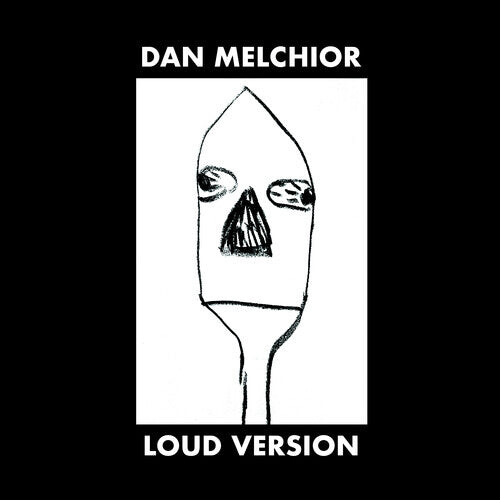 Виниловая пластинка Melchior, Dan - Loud Version
Виниловая пластинка Melchior, Dan - Loud Version