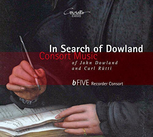 CD диск Dowland / Rutti / Bfive Recorder Consort: In Search of Dowland-Consort Music of John Dowland
CD диск Dowland / Rutti / Bfive Recorder Consort: In Search of Dowland-Consort Music of John Dowland