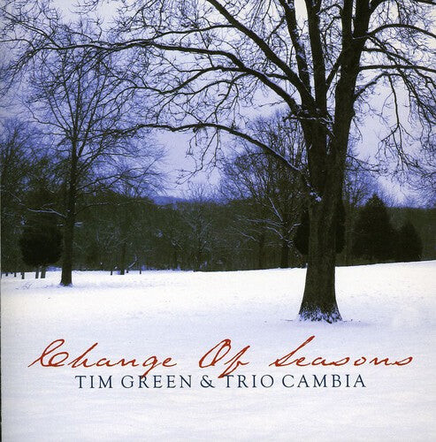 CD диск Green, Tim & Trio Cambia: Change of Seasons
CD диск Green, Tim & Trio Cambia: Change of Seasons