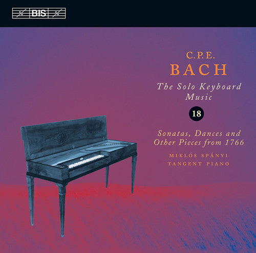 CD диск C.P.E. Bach / Spanyi: Complete Solo Keyboard Music 18: Sonatas Dances
CD диск C.P.E. Bach / Spanyi: Complete Solo Keyboard Music 18: Sonatas Dances