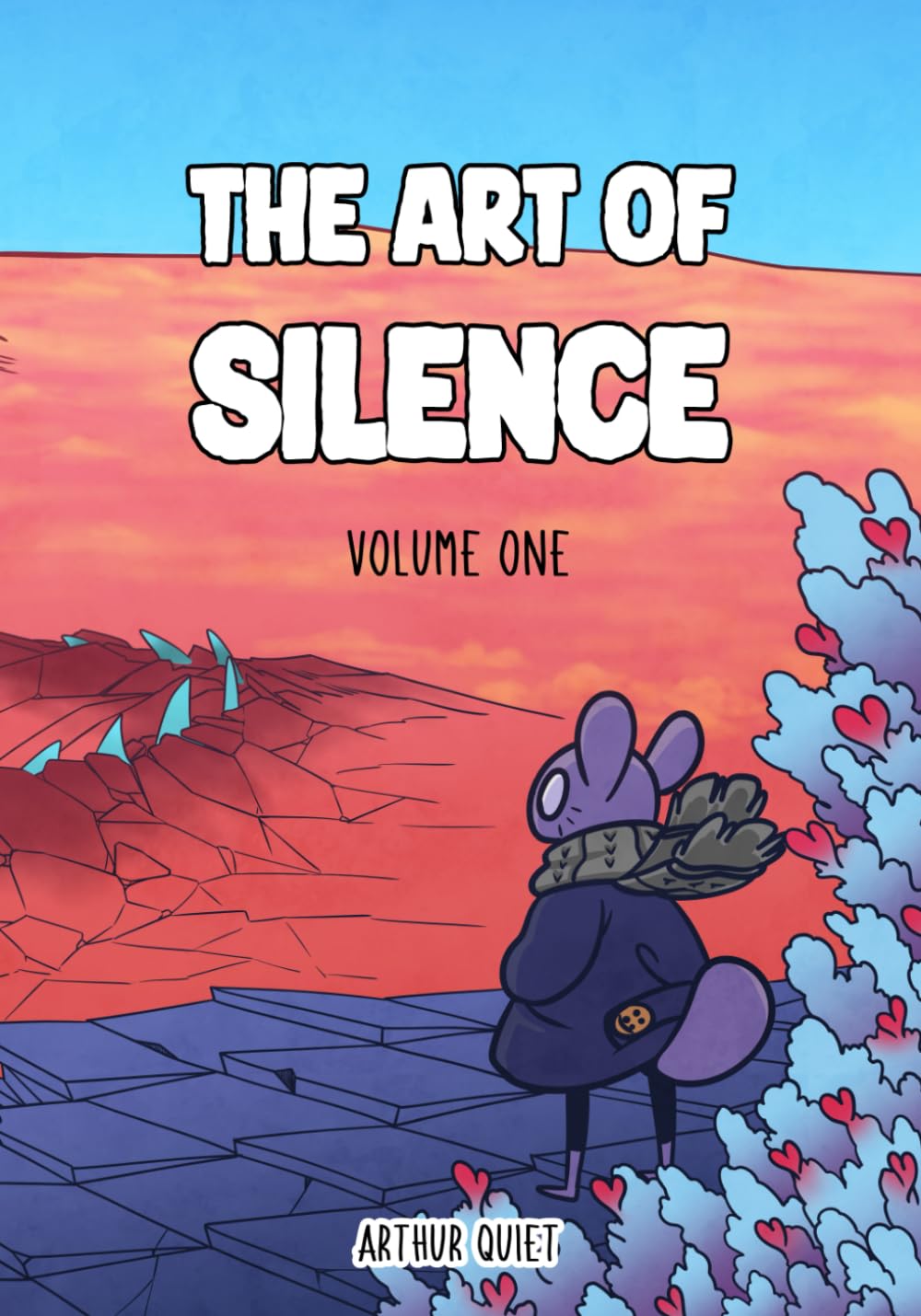 The Art of Silence: Volume One (Independently published)
The Art of Silence: Volume One (Independently published)