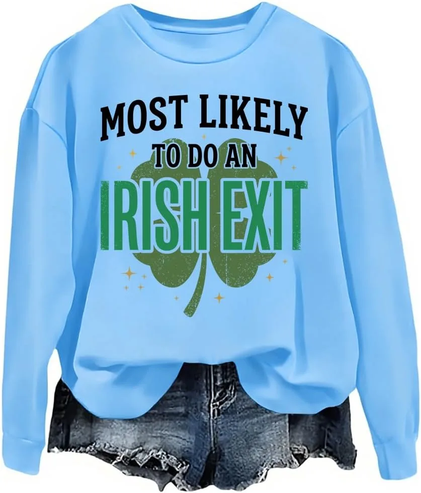 Свитшот Most Likely To Do An Irish Exit NACJOM
Свитшот Most Likely To Do An Irish Exit NACJOM
