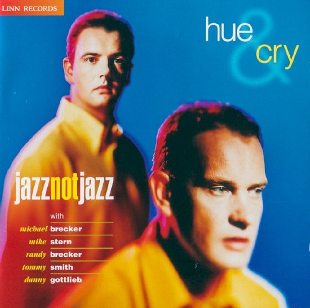 Диск CD Jazz Not Jazz - Hue & Cry
Диск CD Jazz Not Jazz - Hue & Cry